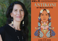 Beth Piatote smiling at camera and poster for Antikoni play showing June 4th to 21st 2026 by Bag and Baggage Productions in Oregon
